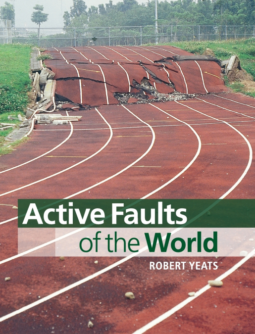 Active Faults of the World