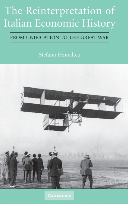 The Reinterpretation of Italian Economic History