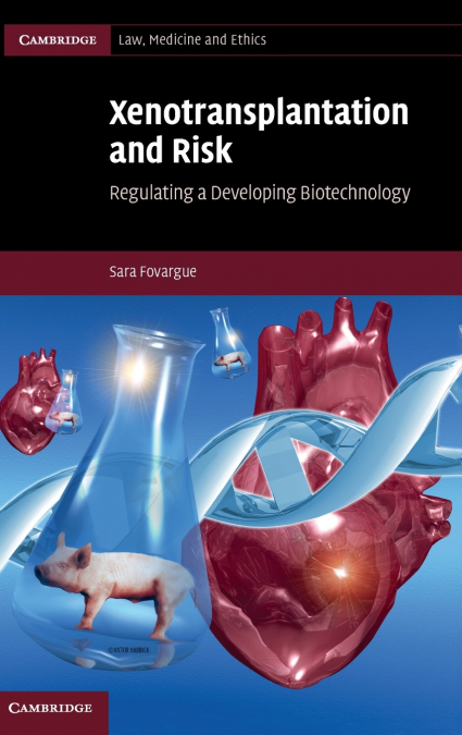 Xenotransplantation and Risk