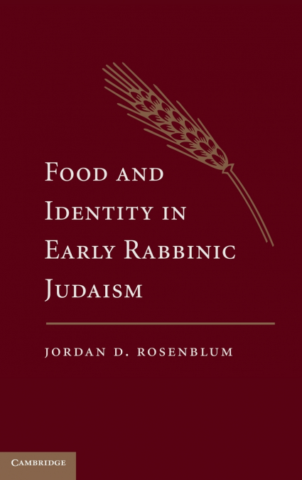 Food and Identity in Early Rabbinic Judaism