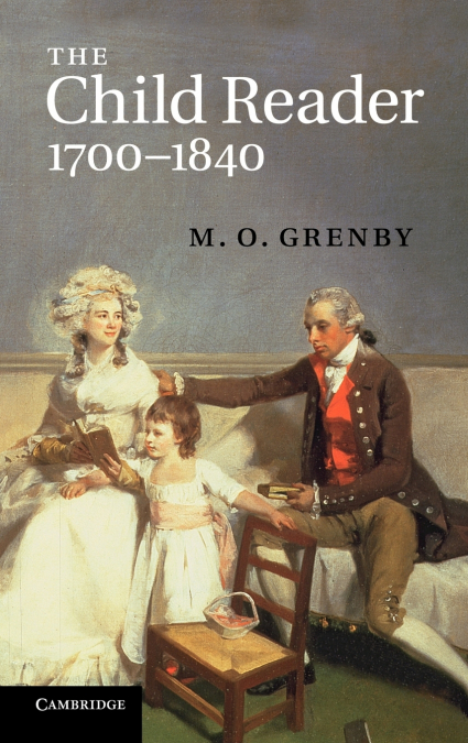 The Child Reader, 1700-1840