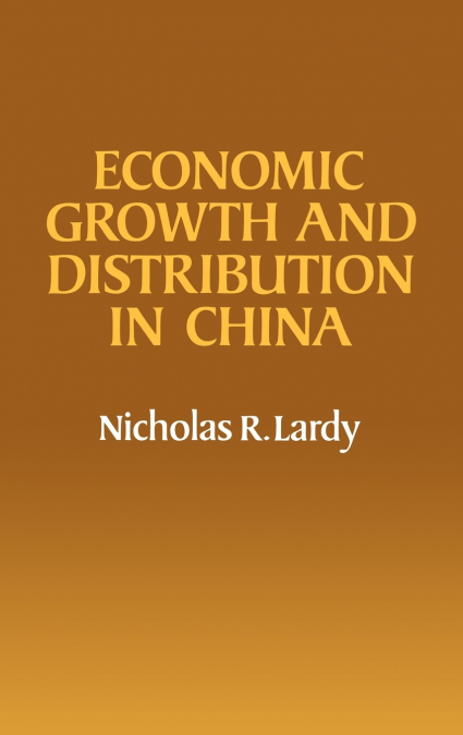 Economic Growth and Distribution in China
