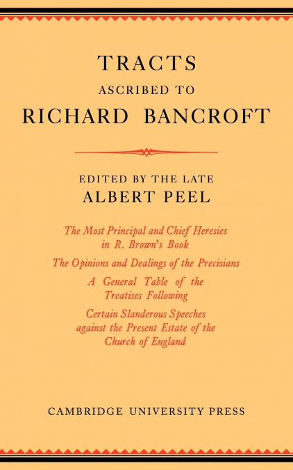 Tracts Ascribed to Richard Bancroft