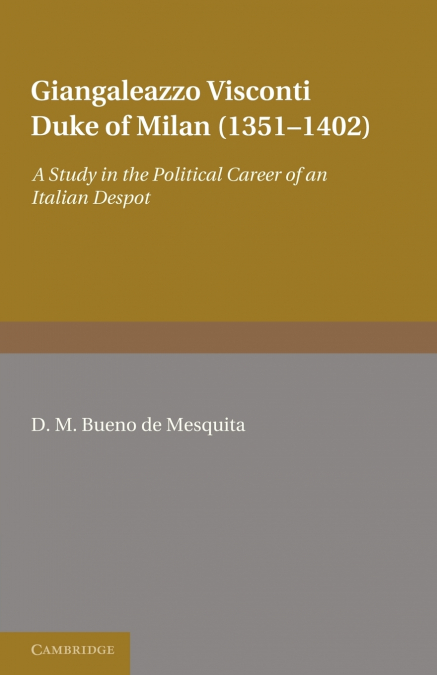 Giangaleazzo Visconti, Duke of Milan (1351 1402)