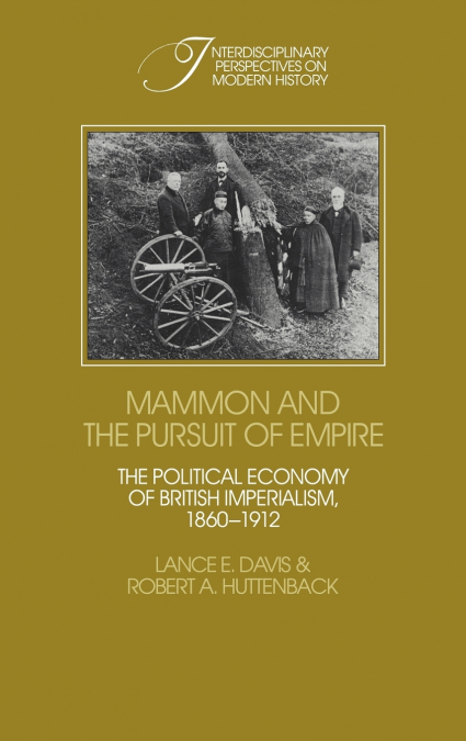 Mammon and the Pursuit of Empire