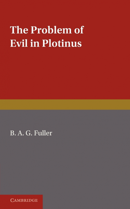 The Problem of Evil in Plotinus