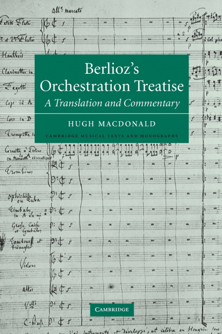 Berlioz’s Orchestration Treatise