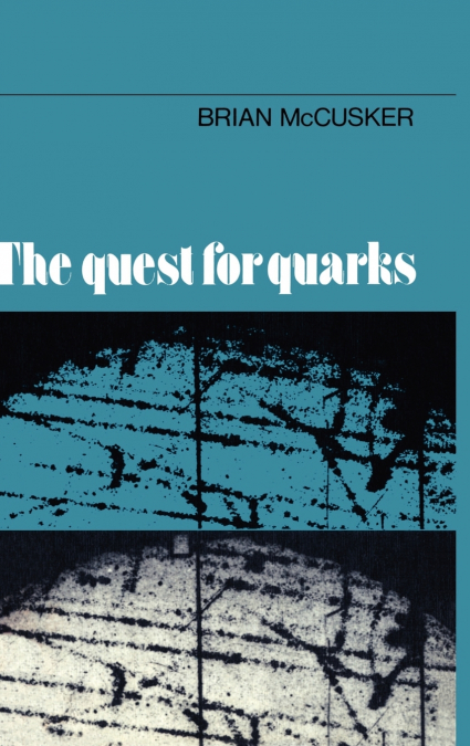 The Quest for Quarks