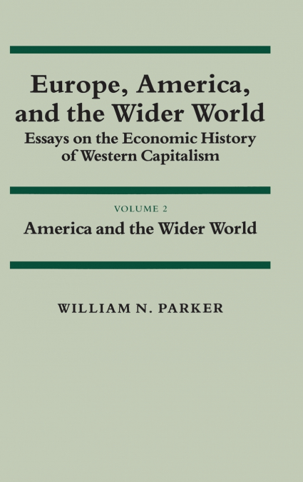 Europe, America, and the Wider World