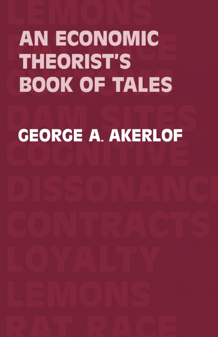 An Economic Theorist’s Book of Tales