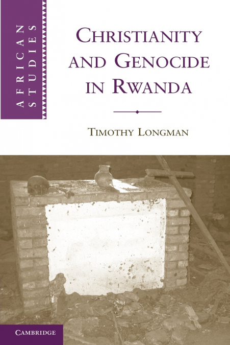 Christianity and Genocide in Rwanda