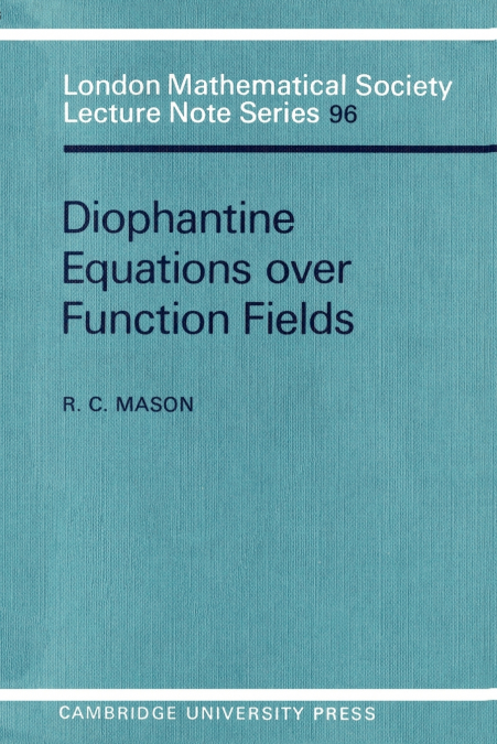 Diophantine Equations Over Function Fields