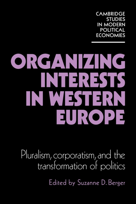 Organizing Interests in Western Europe