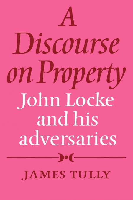 A Discourse on Property