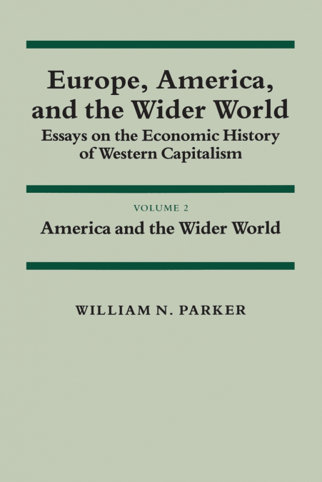 Europe, America, and the Wider World