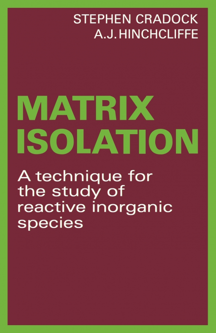 Matrix Isolation