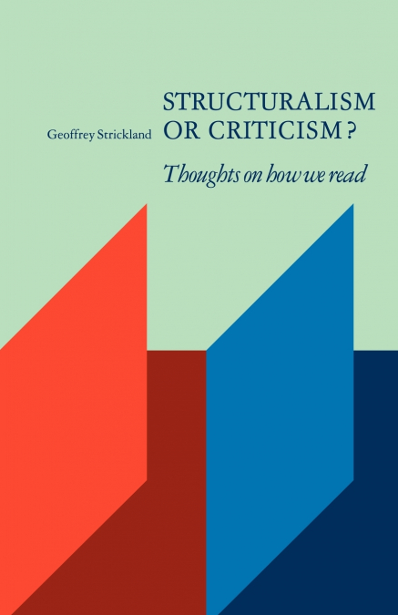Structuralism or Criticism?