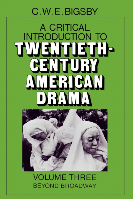 Critical Introduction to Twentieth-Century American Drama