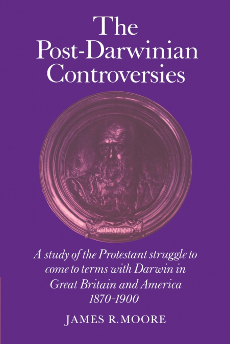 The Post-Darwinian Controversies