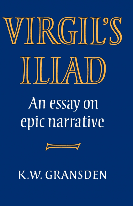 Virgil’s Iliad