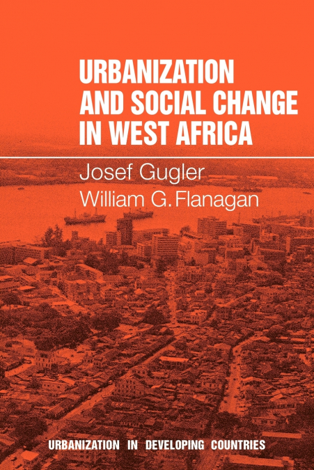 Urbanization and Social Change in West Africa