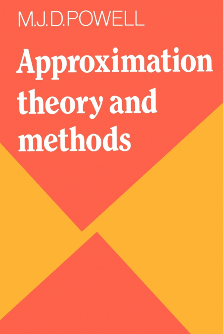 Approximation Theory and Methods