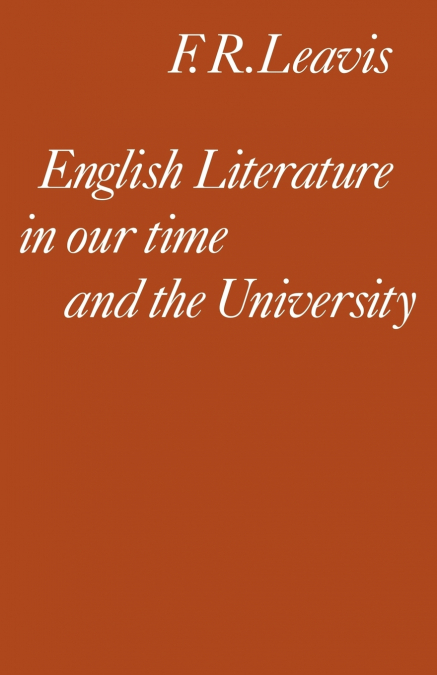 English Literature in Our Time and the University