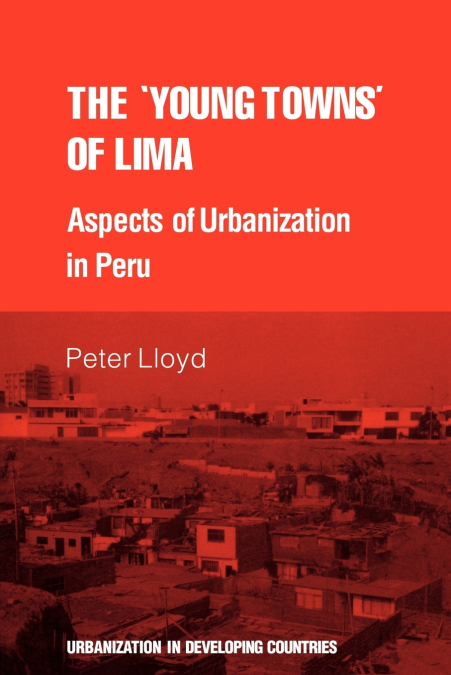 The ’Young Towns’ of Lima