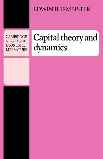 Capital Theory and Dynamics