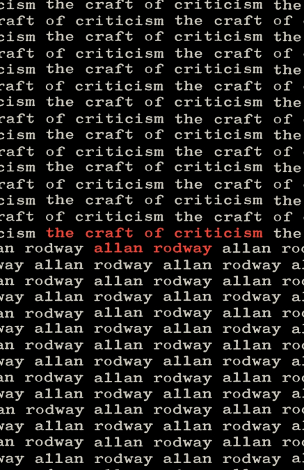 The Craft of Criticism