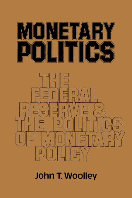 Monetary Politics