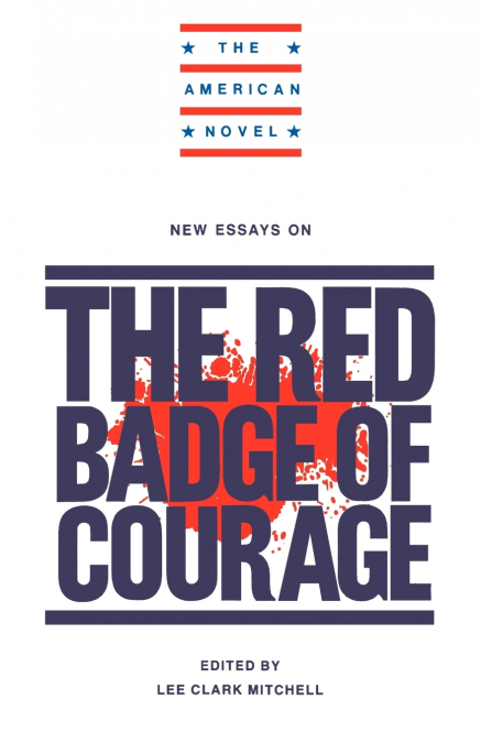New Essays on the Red Badge of Courage