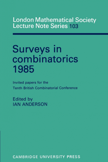 Surveys in Combinatorics 1985