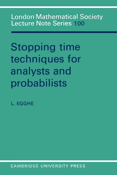 Stopping Time Techniques for Analysts and Probabilists