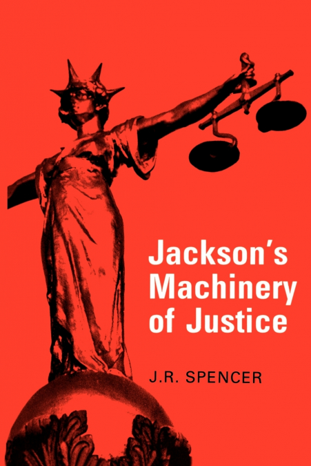 Jackson’s Machinery of Justice