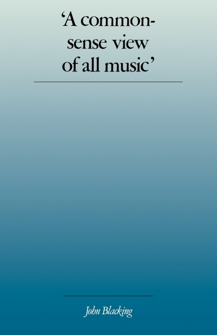 ’A Commonsense View of All Music’