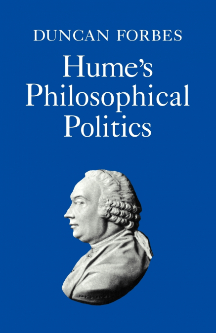 Hume’s Philosophical Politics