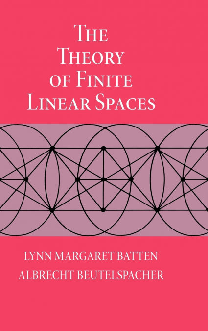 The Theory of Finite Linear Spaces