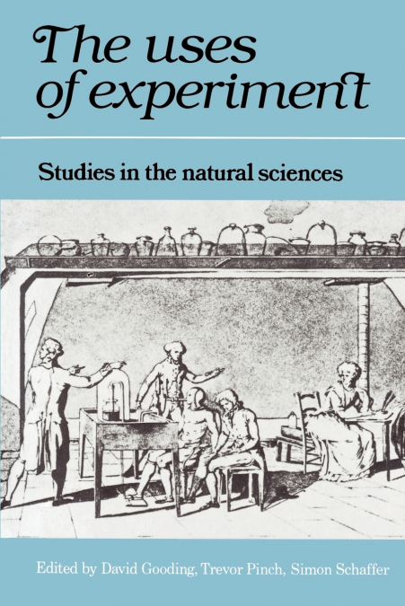 The Uses of Experiment