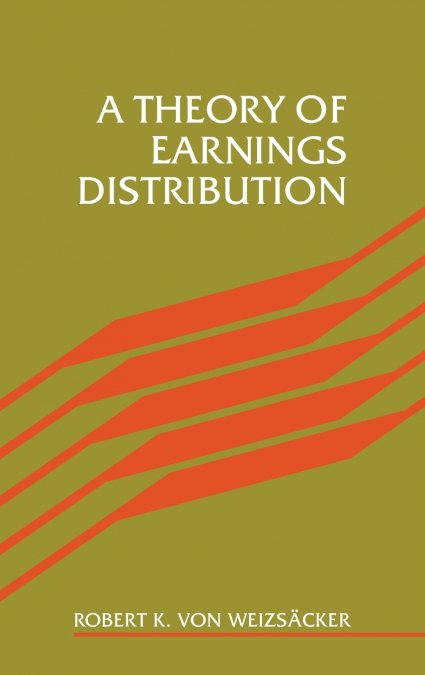 A Theory of Earnings Distribut
