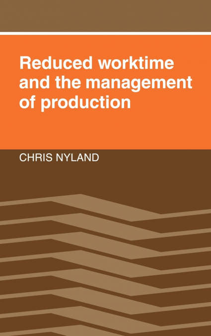 Reduced Worktime & Management