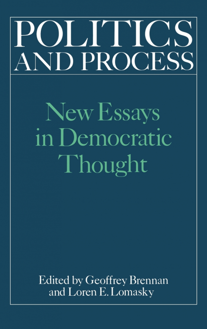 Politics and Process