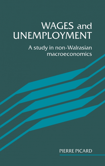 Wages and Unemployment