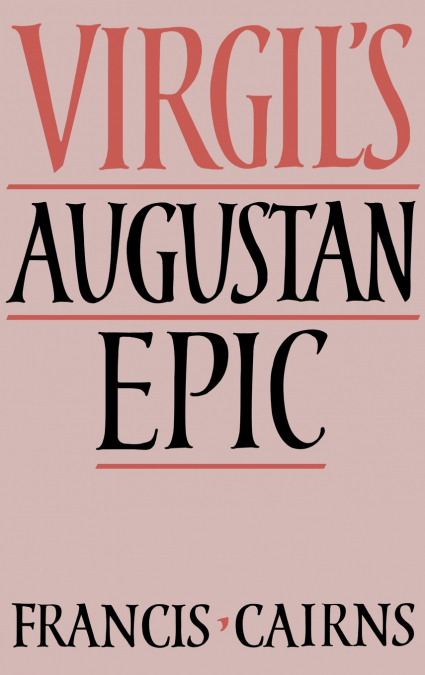 Virgil’s Augustan Epic