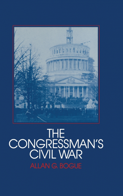 The Congressman’s Civil War