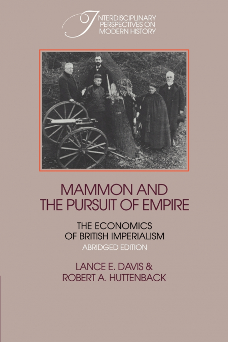 Mammon and the Pursuit of Empire Abridged Edition