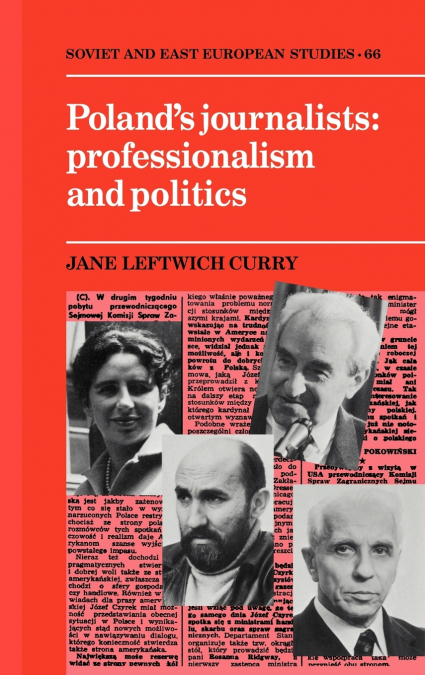 Poland’s Journalists Professionalism and Politics