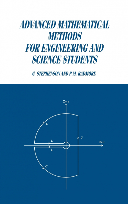 Advanced Mathematical Methods for Engineering and Science Students