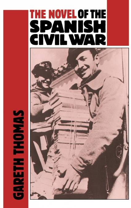 The Novel of the Spanish Civil War (1936 1975)