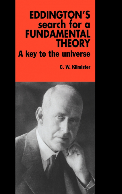 Eddington’s Search for a Fundamental Theory